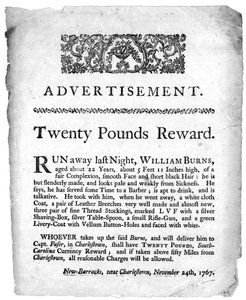 Annonce de récompense de vingt livres pour la capture de William Burns, imprimée dans un journal de Charleston, Caroline du Sud, 1767